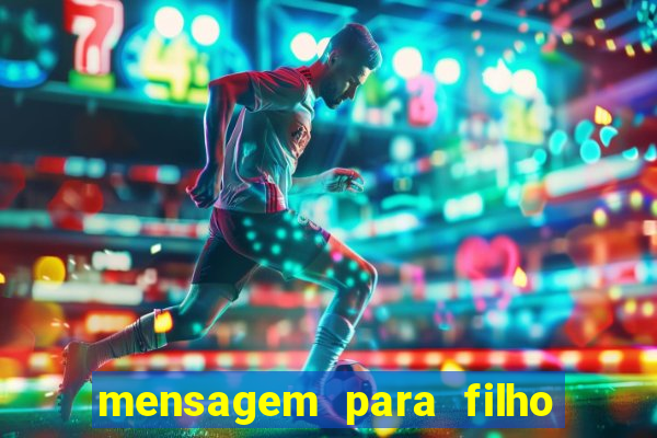 mensagem para filho jogador de futebol